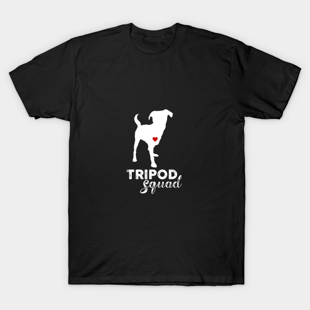 Tripod Squad, ThreeLegged Dogs Tripod TShirt TeePublic